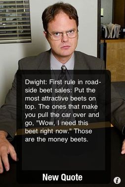 Money Beets Quote from Dwight Shrute on The Office